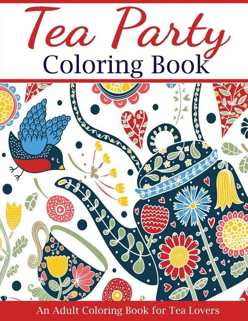 Tea Party Coloring Book - Paperback