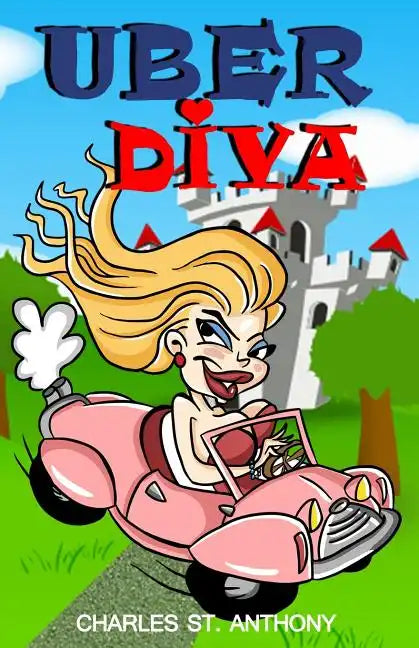 Uber Diva: Hot Tips for Drivers and Passengers of Uber and Lyft - Paperback