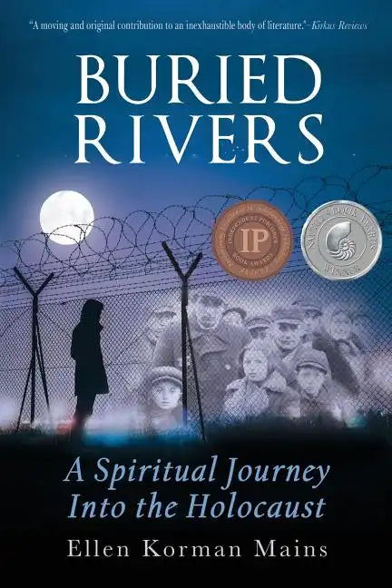 Buried Rivers: A Spiritual Journey into the Holocaust - Paperback