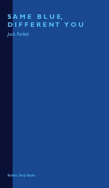 Same Blue, Different You - Hardcover