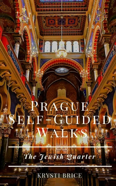 Prague Self-Guided Walks: The Jewish Quarter - Paperback