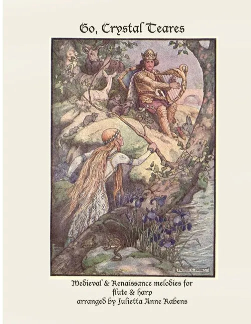 Go Crystal Teares: Medieval & Renaissance melodies for flute & harp - Paperback