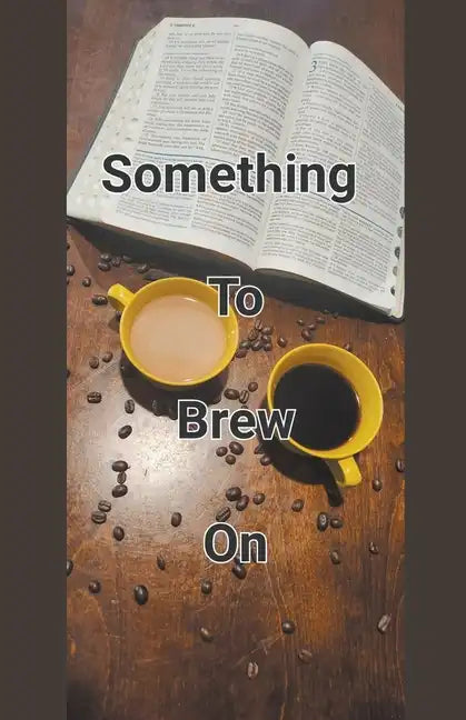 Something To Brew On - Paperback