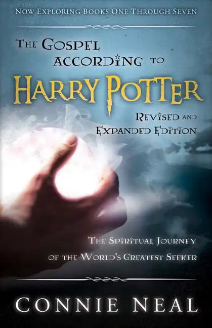 The Gospel According to Harry Potter, Revised and Expanded Edition: The Spritual Journey of the World's Greatest Seeker - Paperback