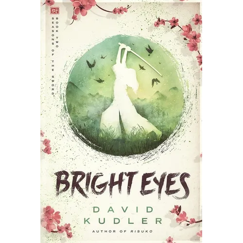 Bright Eyes: A Kunoichi Tale - Paperback