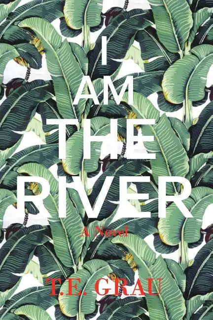 I Am The River - Paperback