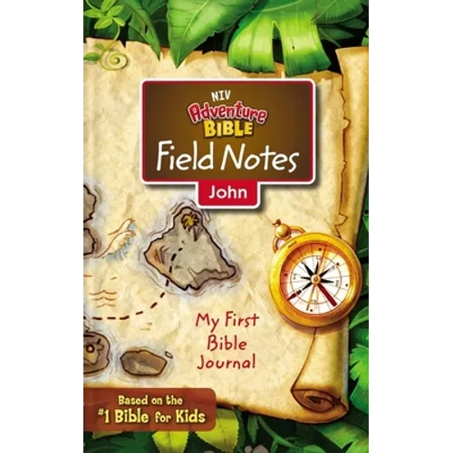 Niv, Adventure Bible Field Notes, John, Paperback, Comfort Print: My First Bible Journal - Paperback