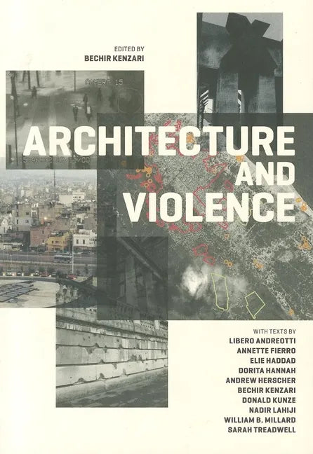 Architecture and Violence - Paperback