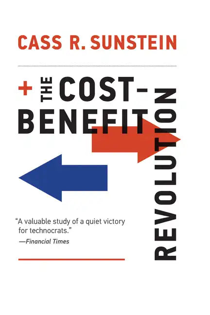 The Cost-Benefit Revolution - Paperback