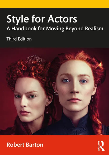 Style for Actors: A Handbook for Moving Beyond Realism - Paperback