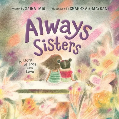 Always Sisters: A Story of Loss and Love - Hardcover