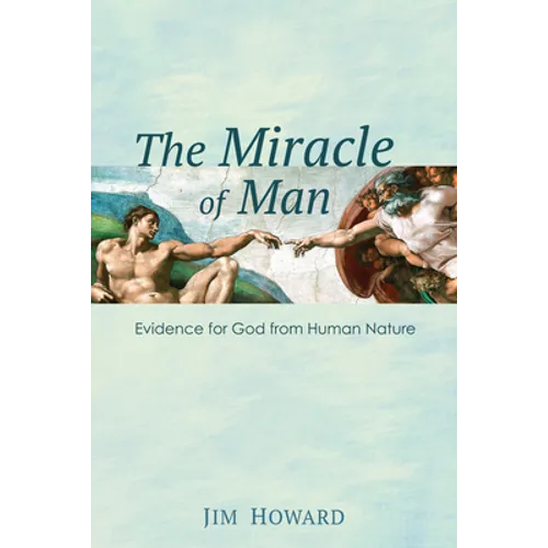 The Miracle of Man - Paperback