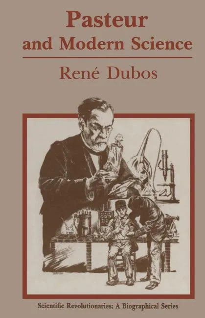Pasteur and Modern Science - Paperback