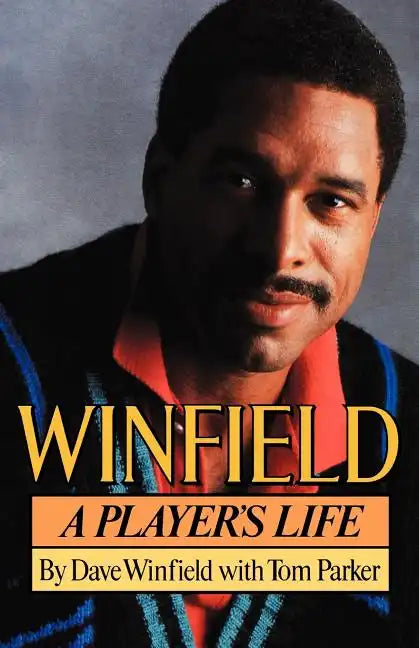Winfield: A Player's Life - Paperback