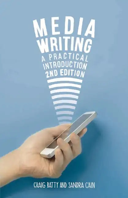 Media Writing: A Practical Introduction - Paperback