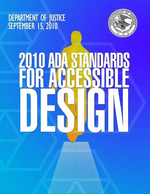 2010 ADA Standards for Accessible Design - Paperback