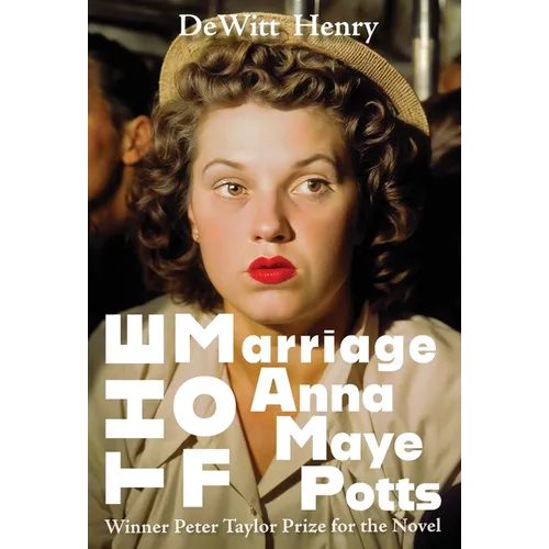 The Marriage of Anna Maye Potts - Hardcover