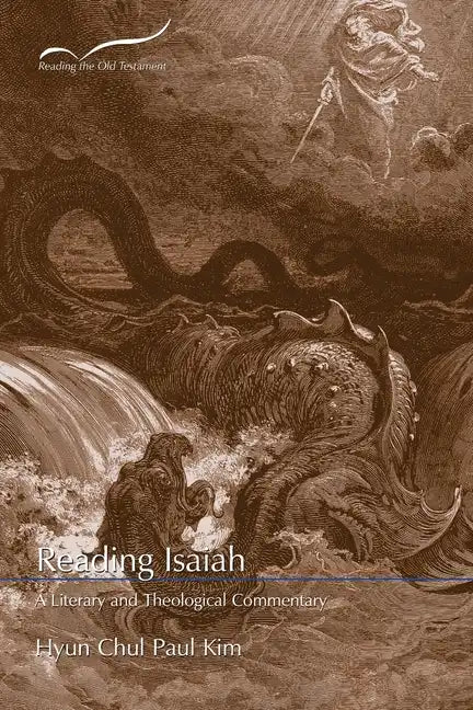 Reading Isaiah: A Literary and Theological Commentary - Paperback