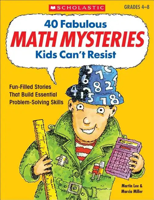 40 Fabulous Math Mysteries Kids Can't Resist - Paperback