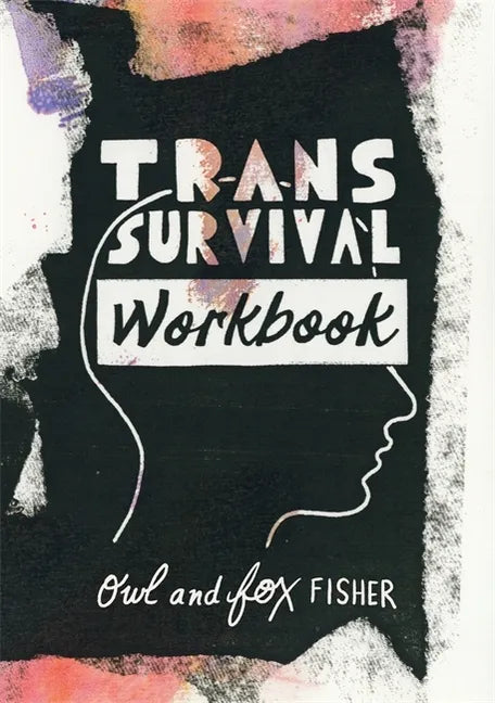 Trans Survival Workbook - Paperback