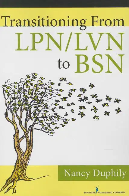 Transitioning from Lpn/LVN to Bsn - Paperback