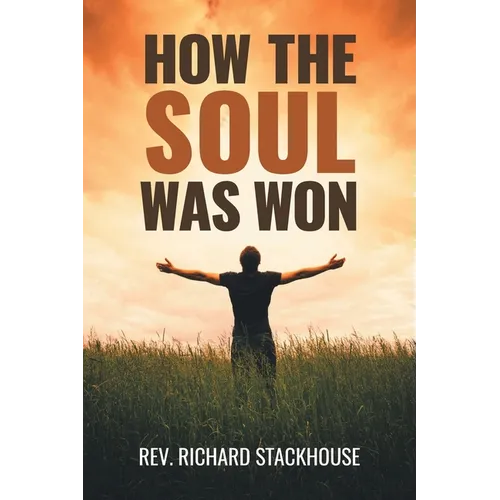 How the Soul Was Won - Paperback