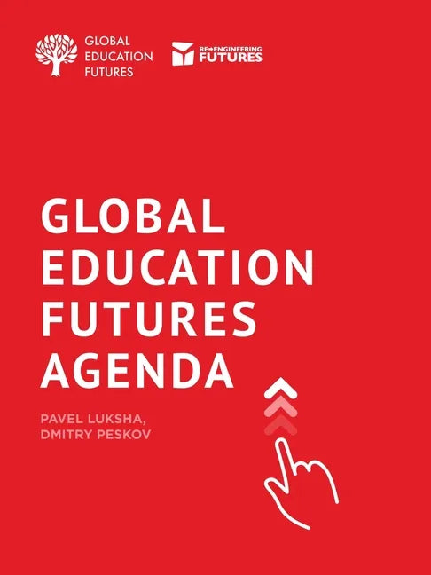 Global Education Futures: Agenda - Paperback