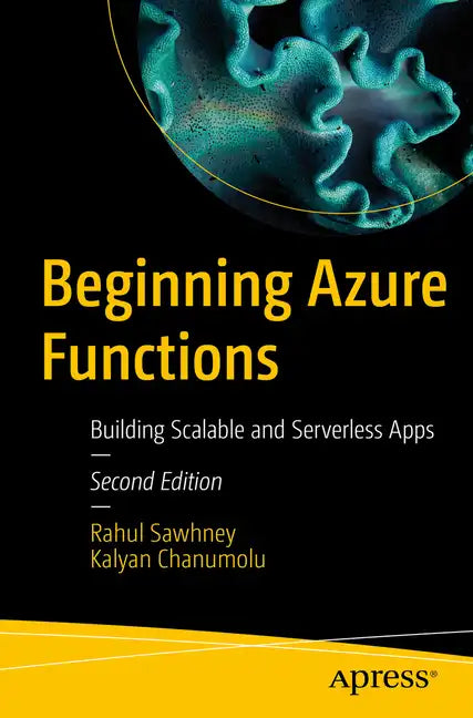 Beginning Azure Functions: Building Scalable and Serverless Apps - Paperback