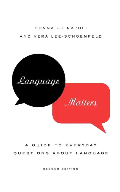 Language Matters: A Guide to Everyday Questions about Language - Paperback