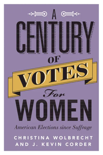 A Century of Votes for Women - Paperback