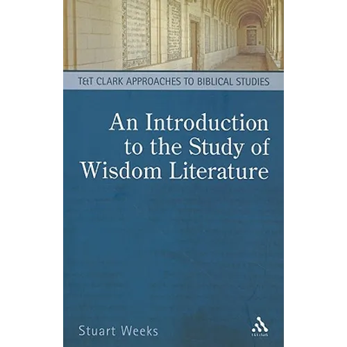 An Introduction to the Study of Wisdom Literature - Paperback