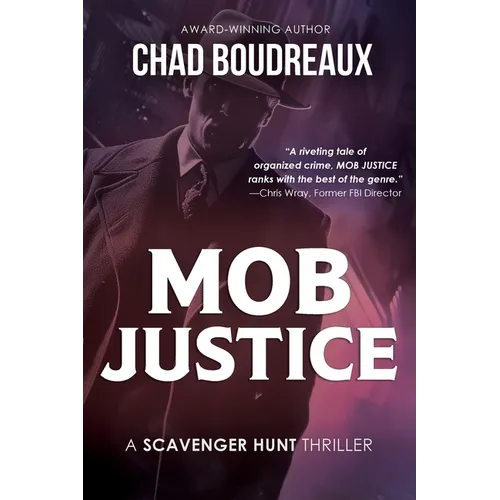 Mob Justice: A Scavenger Hunt Thriller - Paperback