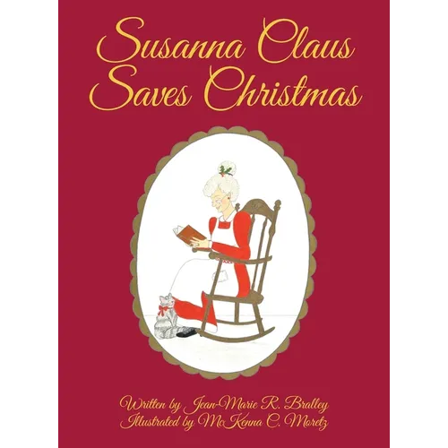 Susanna Claus Saves Christmas - Hardcover