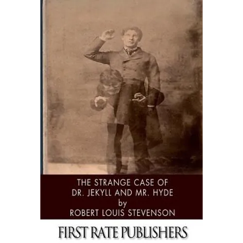 The Strange Case of Dr. Jekyll and Mr. Hyde - Paperback