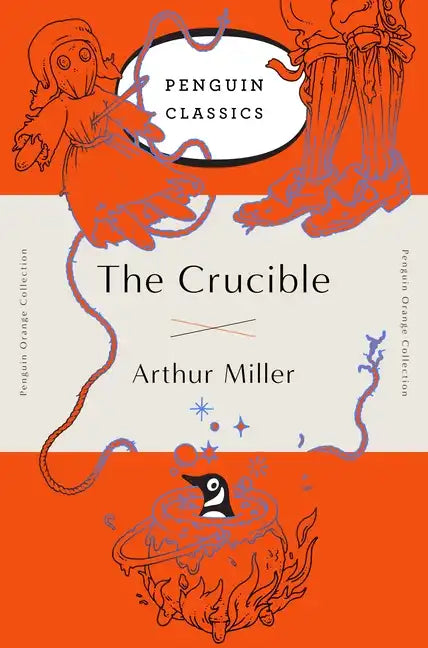 The Crucible: (Penguin Orange Collection) - Paperback