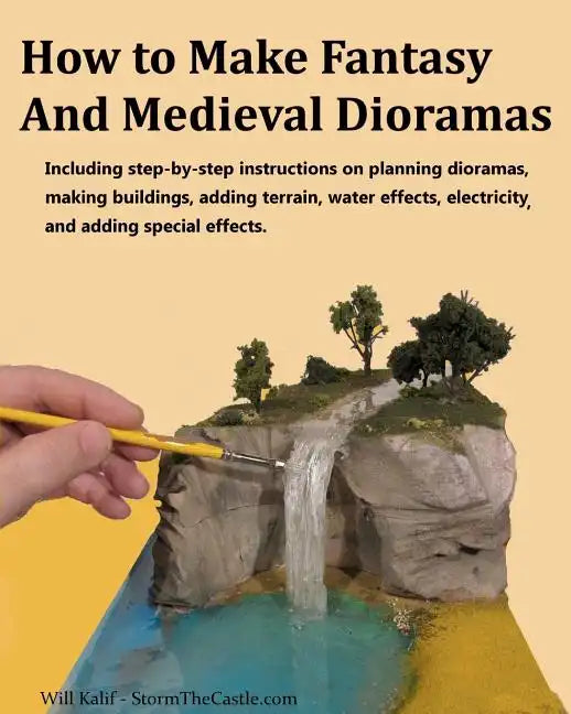 How to Make Fantasy and Medieval Dioramas - Paperback