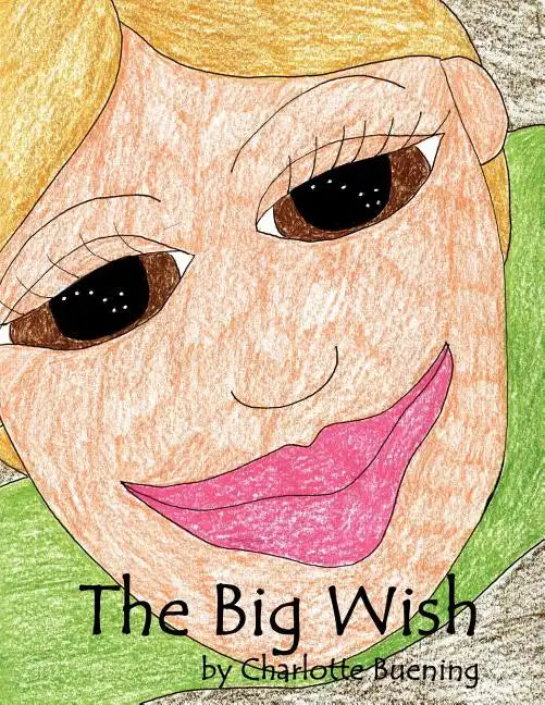 The Big Wish - Paperback