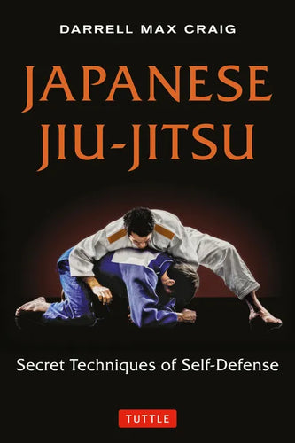 Japanese Jiu-Jitsu: Secret Techniques of Self-Defense - Paperback