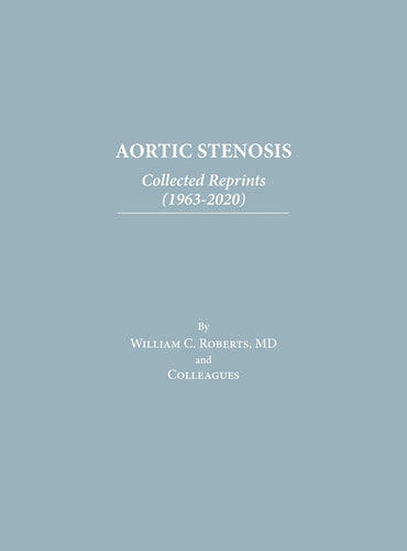 Aortic Stenosis: Collected Reprints - Hardcover