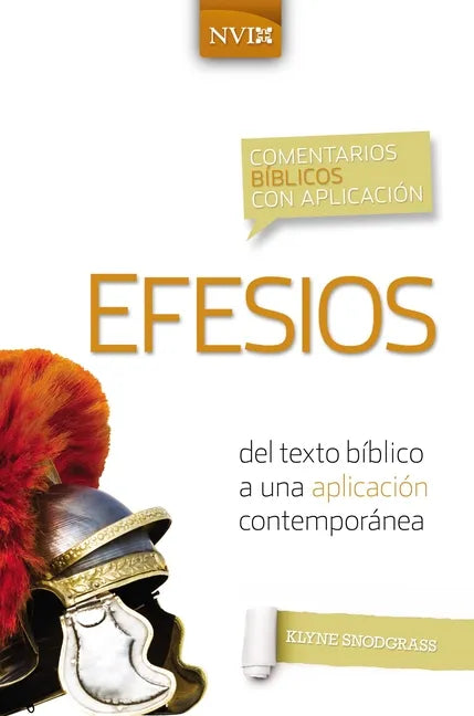 Comentario Bíblico Con Aplicación NVI Efesios: del Texto Bíblico a Una Aplicación Contemporánea - Paperback