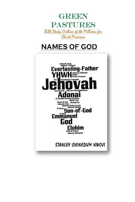 Names of God: A Study of the Names of God as Revealed in Scriptures - Paperback