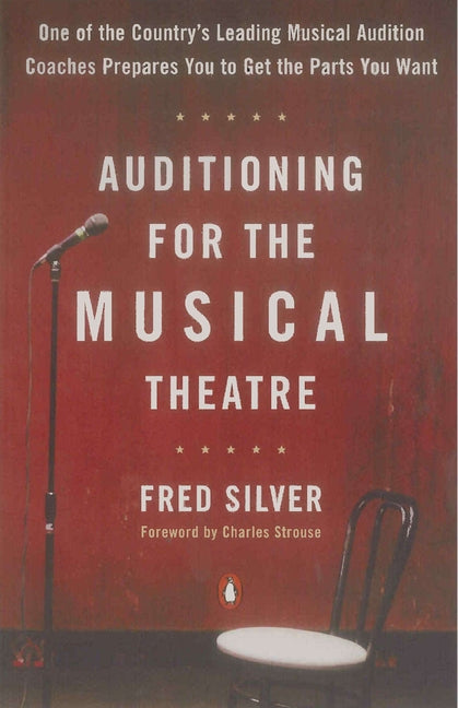 Auditioning for the Musical Theatre - Paperback