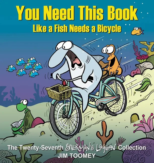 You Need This Book Like a Fish Needs a Bicycle: Volume 27 - Paperback