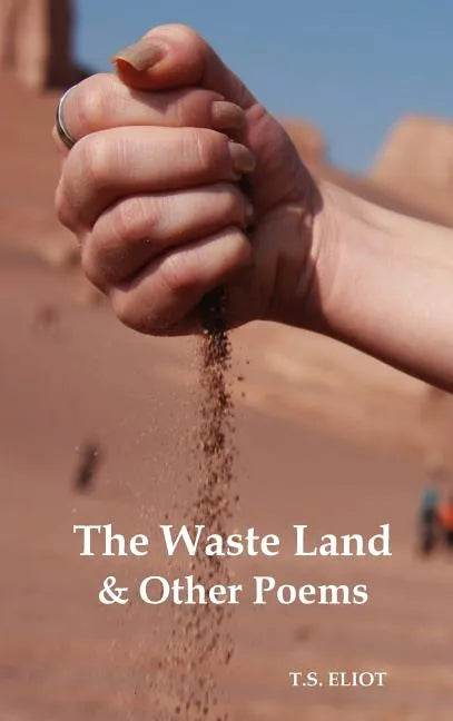 The Waste Land and Other Poems - Hardcover