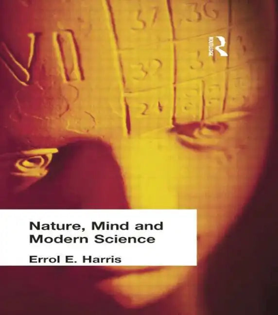 Nature, Mind and Modern Science - Paperback