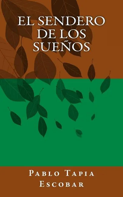 El Sendero de los Sueños - Paperback