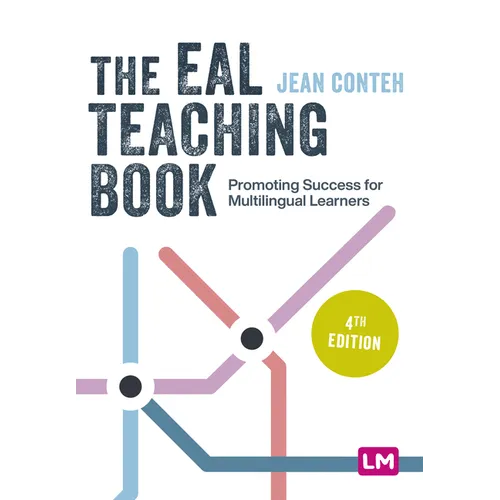 The Eal Teaching Book: Promoting Success for Multilingual Learners - Paperback