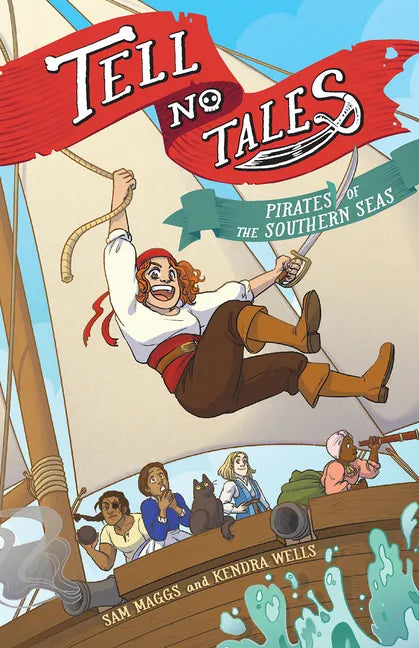 Tell No Tales: Pirates of the Southern Seas - Paperback