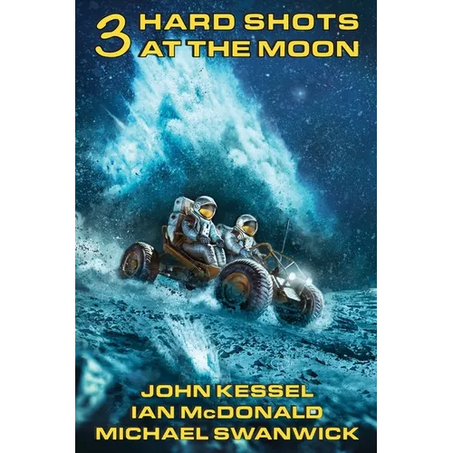 3 Hard Shots at the Moon - Paperback
