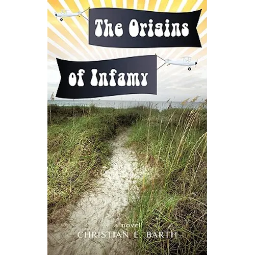 The Origins of Infamy - Paperback